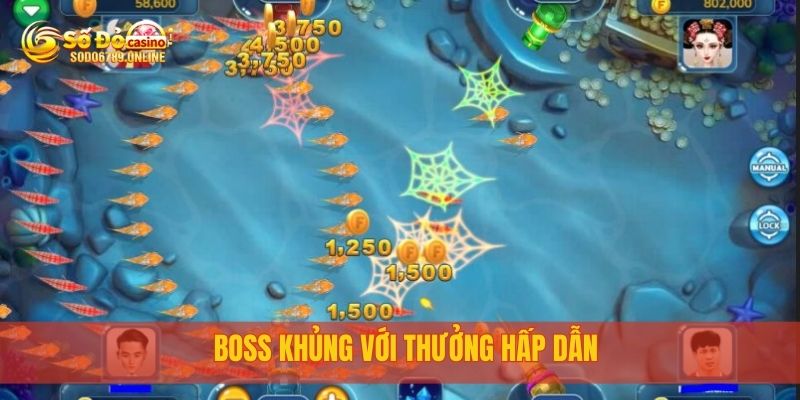 Trải Nghiệm Bắn Cá Sodo6789 Với Đồ Họa Đỉnh Cao Hấp Dẫn 3 Boss khủng với thưởng hấp dẫn