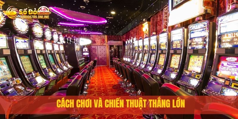 Nổ Hũ Thần Tài: Đón Tài Lộc Cùng Nền Tảng Cá Cược Sodo6789 3 Cách chơi và chiến thuật thắng lớn