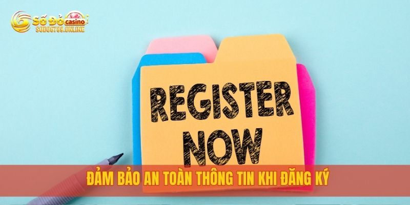 Hướng Dẫn Chi Tiết Cách Đăng Ký Sodo6789 Nhanh Chóng Nhất 3 Đảm bảo an toàn thông tin khi đăng ký