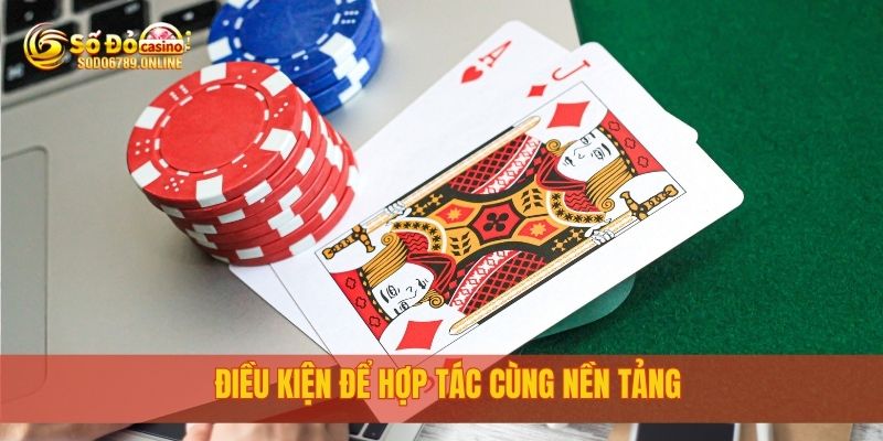Cách Đăng Ký Làm Đại Lý Sodo6789 Và Nhận Hoa Hồng Cao 2 Điều kiện để hợp tác cùng nền tảng