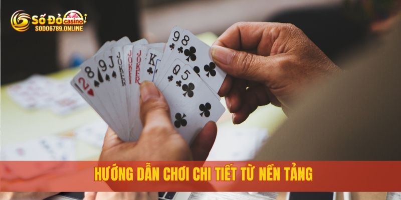 Cách Chơi Bài Phỏm Đơn Giản Dễ Nhớ Tại Nền Tảng Sodo6789 3 Hướng dẫn chơi chi tiết từ nền tảng