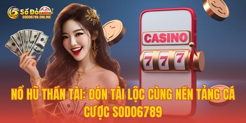 Nổ Hũ Thần Tài